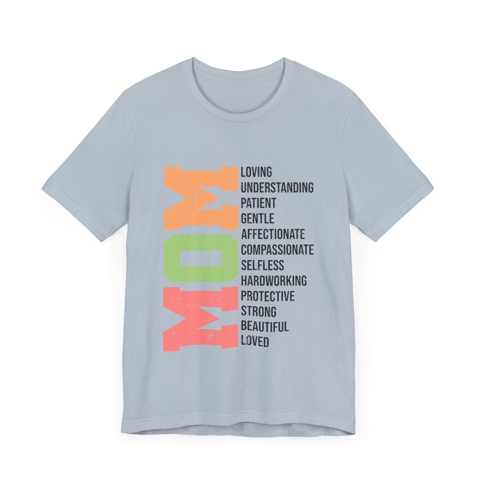 Empowering Mom T-Shirt – Beautiful, Strong, Loved MOM