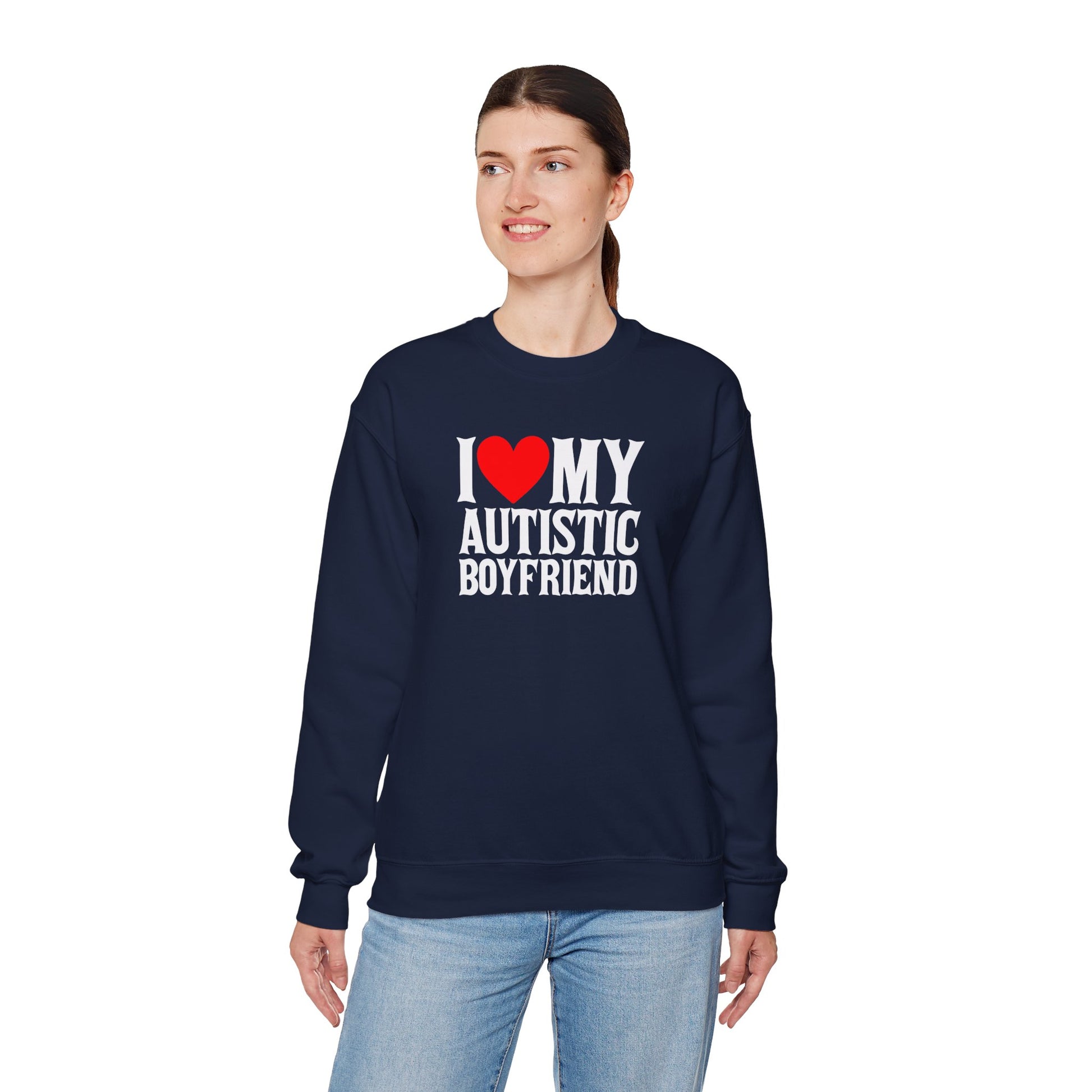 Sweatshirt I Love My Autistic Boyfriend Autism Sweatshirt for Women