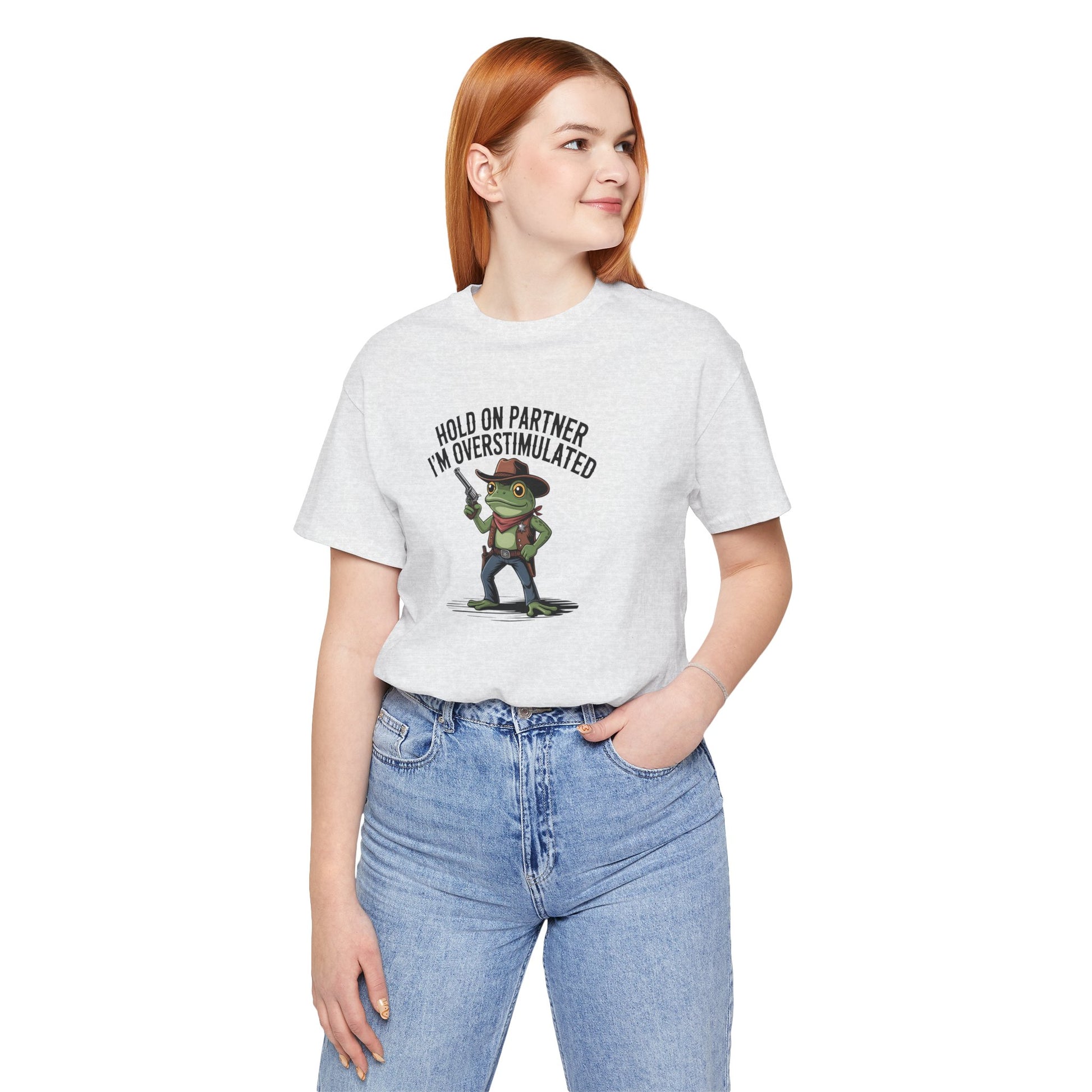 T-Shirt HOLD ON PARTNER I'M OVERSTIMULATED – Funny ADHD T-shirt