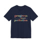 Progress Over Perfection Shirt – Growth Mindset Shirt
