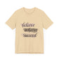 Inspirational T Shirts – Believe Achieve Succeed Tee for Women