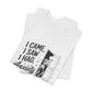 T-Shirt I CAME I SAW I HAD ANXIETY Shirt – Funny Anxiety Shirt Unisex