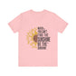 Pink Motivational Shirt – Be the Sunshine Inspirational Tee