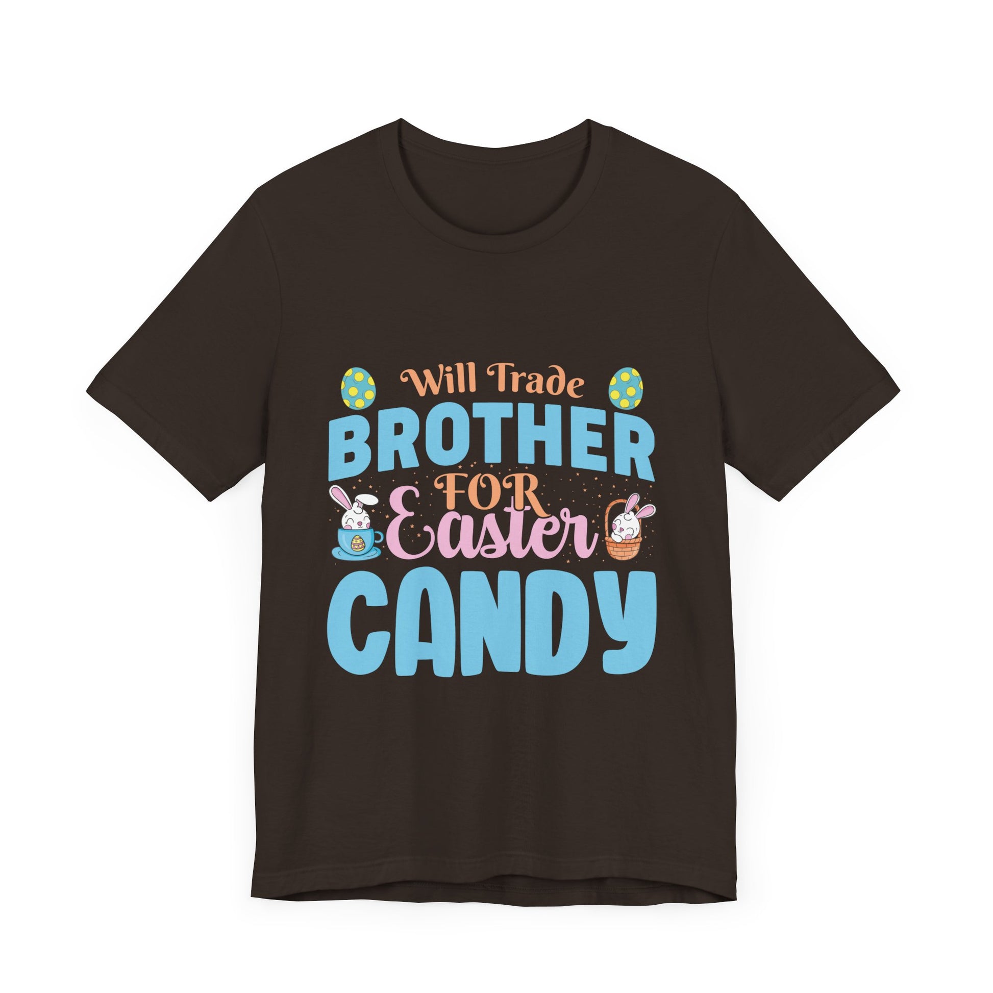 Women’s Easter Shirt – Will Trade Brother for Easter Candy Funny Tee
