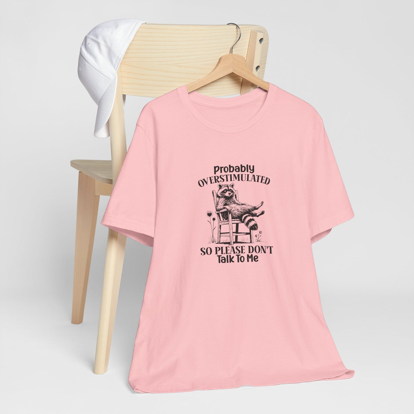 T-Shirt probably OVERSTIMULATED Shirt – Funny Anxiety Shirt with Raccoon