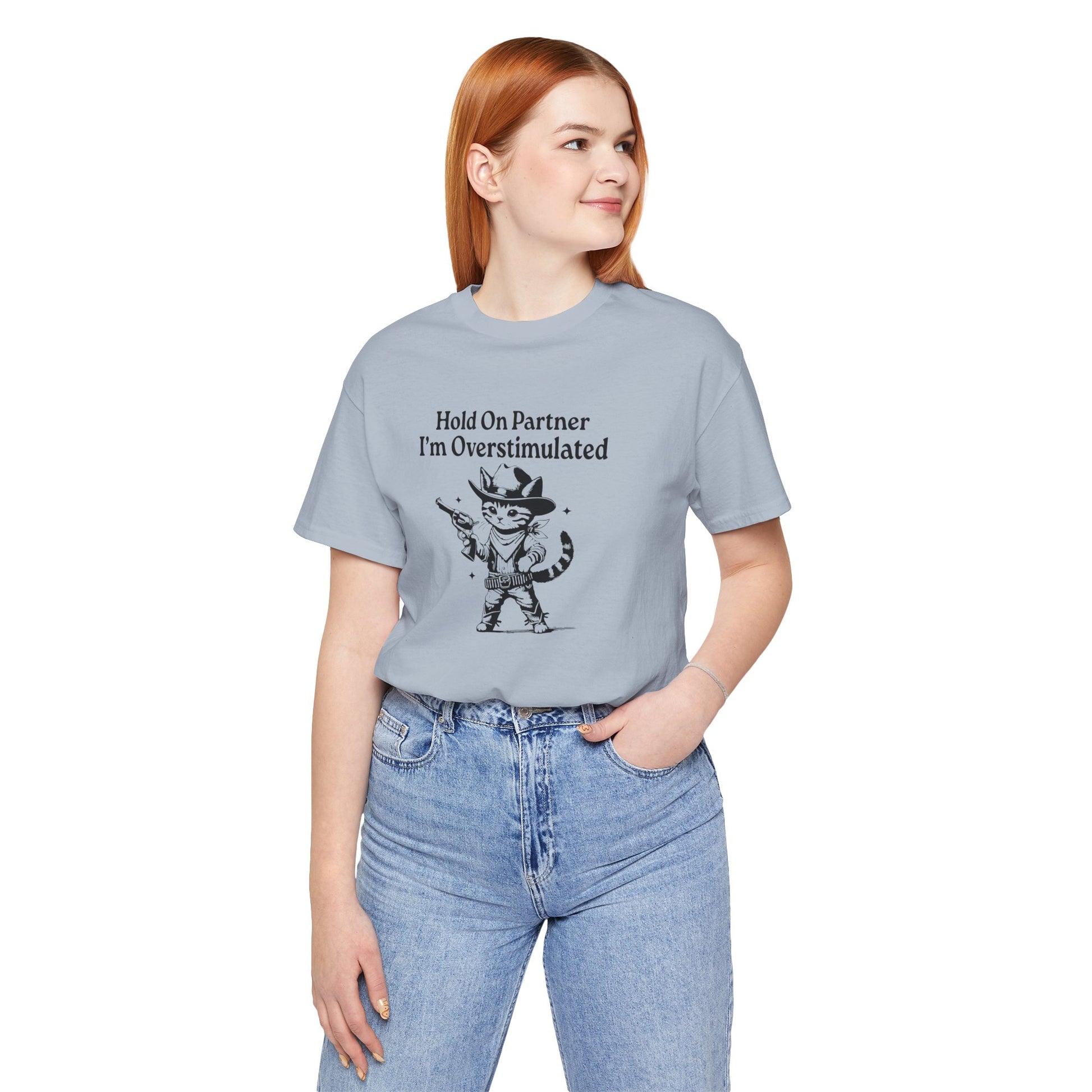 T-Shirt Hold On Partner I’m Overstimulated ADHD T-Shirt – Funny Cat Shirt