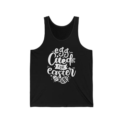 Tank Top Egg-cited for Easter Tank Top | Funny & Trendy Women’s Easter Tank