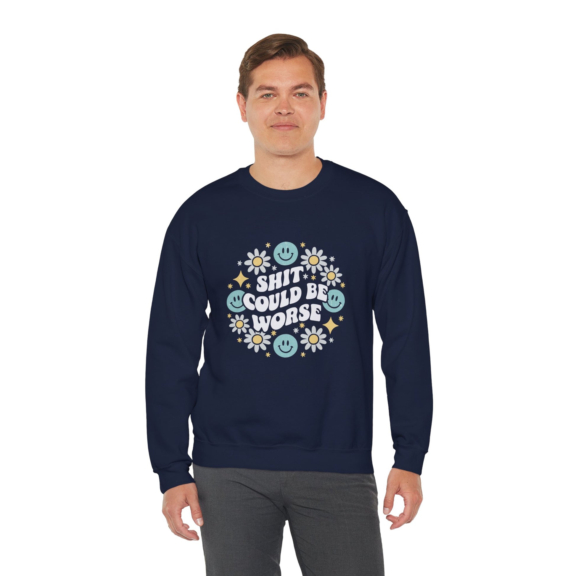 Shit Could Be Worse – Navy Mental Health Sweatshirt for Women & Men