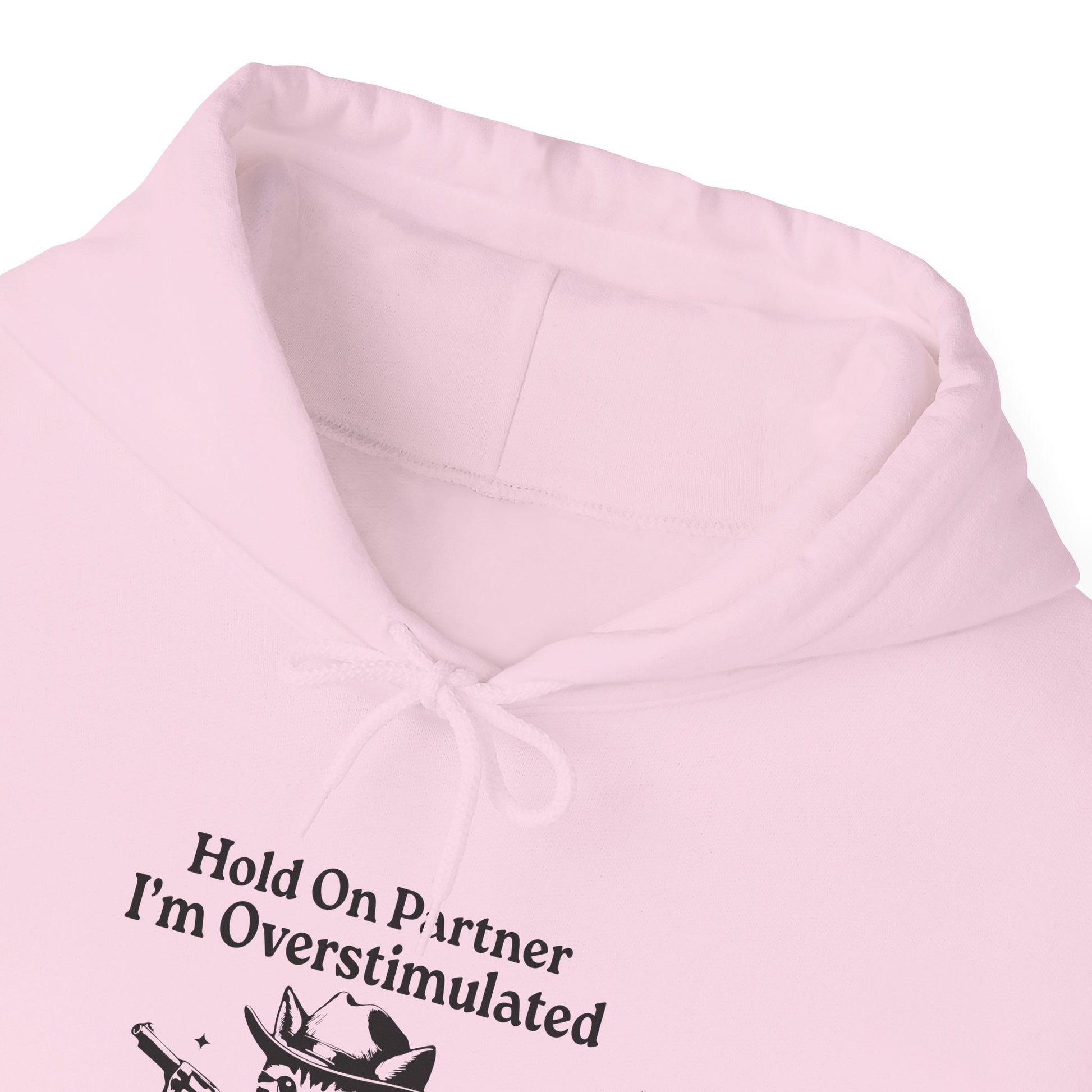 Hoodie Hold On Partner I’m Overstimulated Hoodie – Funny ADHD Cat Hoodie