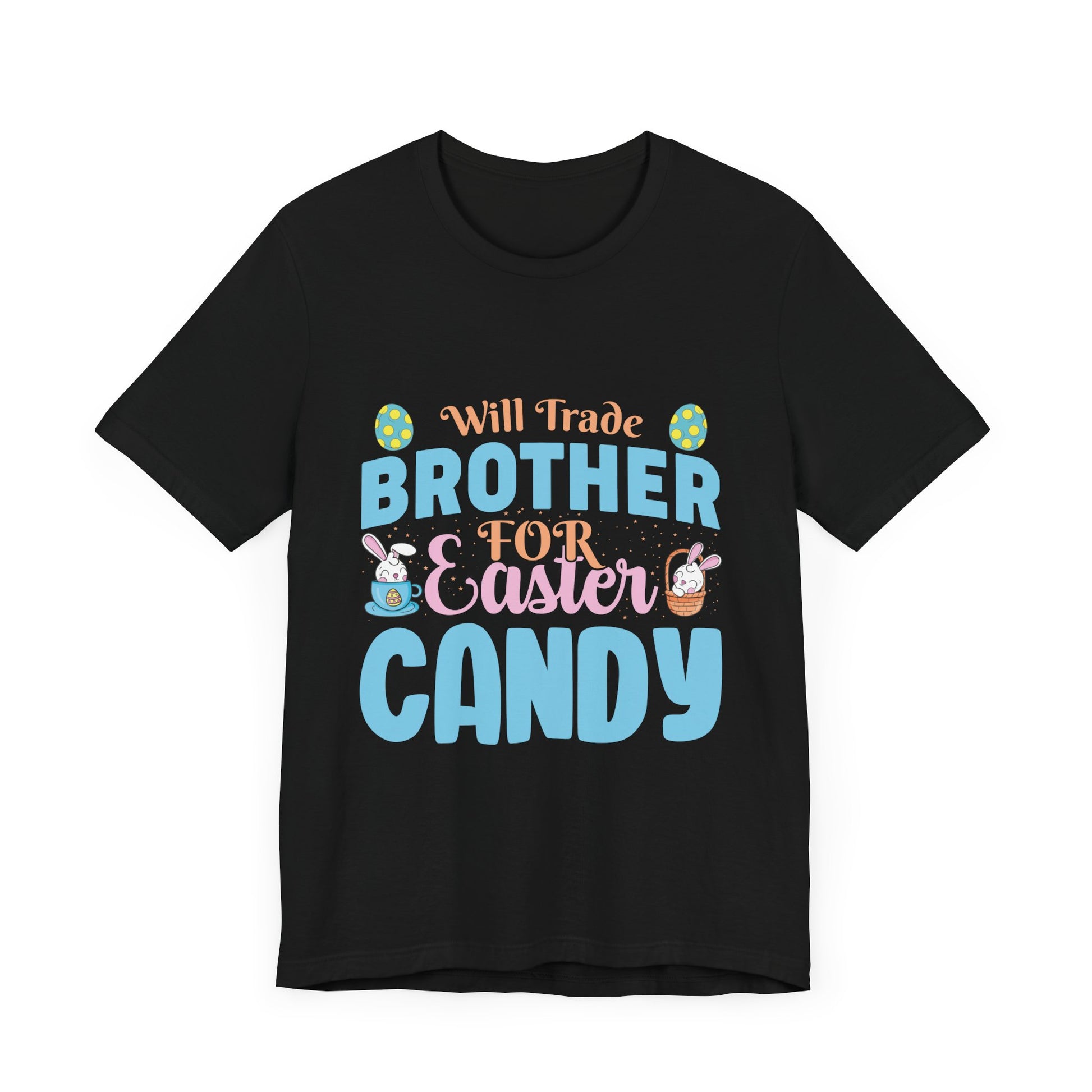 Women’s Easter Shirt – Will Trade Brother for Easter Candy Funny Tee