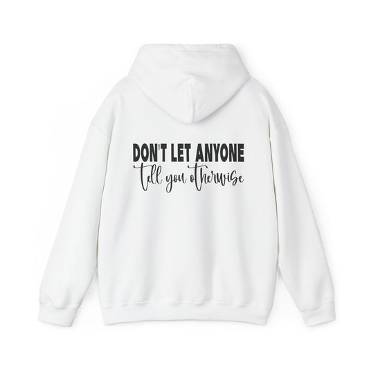 White You Are Enough Hoodie 