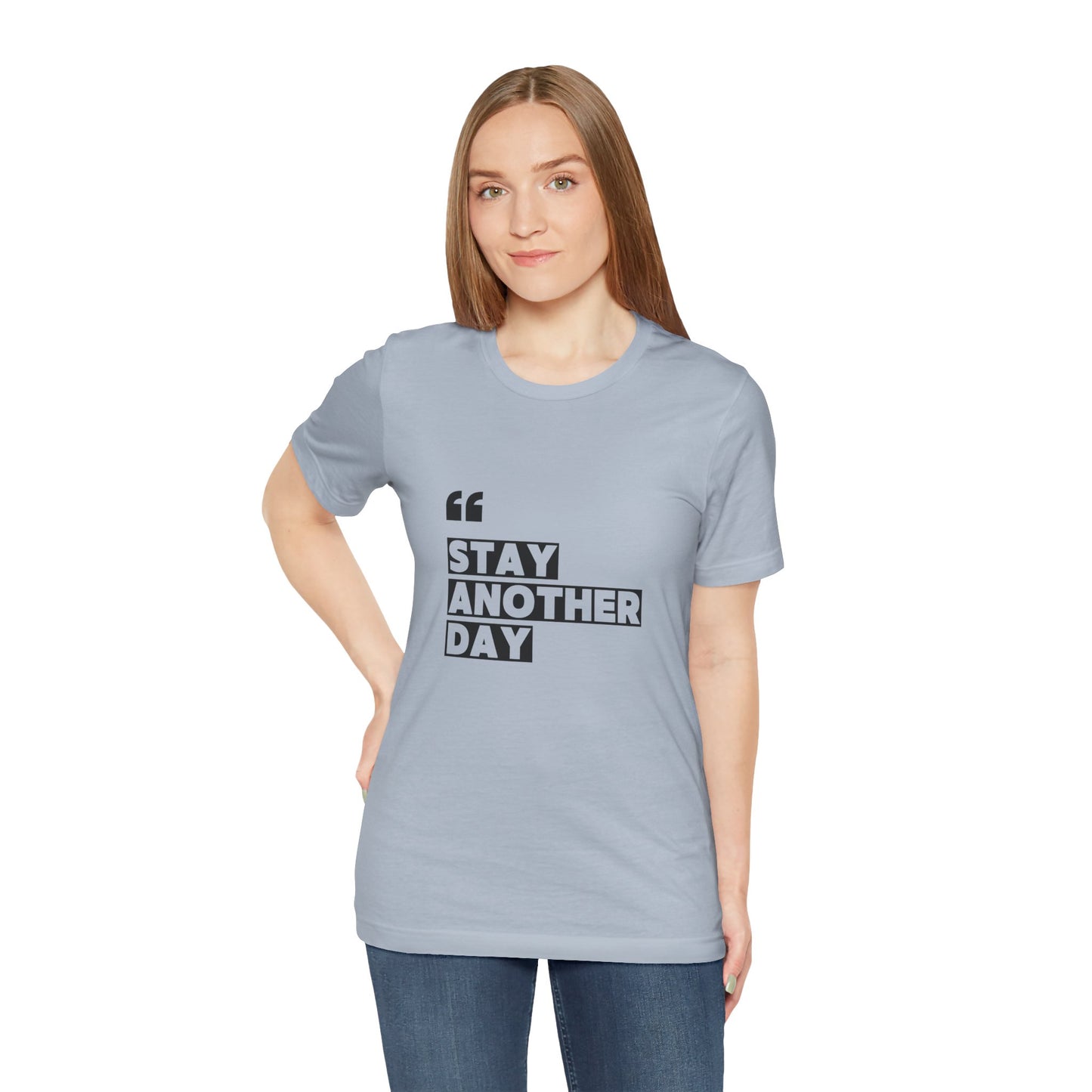 Stay Another Day – Light Blue Stay Another Day T Shirt for Suicide Prevention
