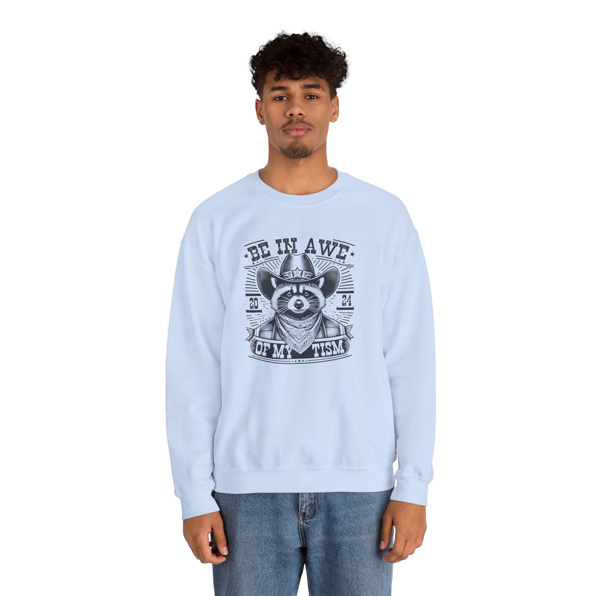 Sweatshirt BE IN AWE OF MY 'TISM Western Meme Autism Sweatshirt