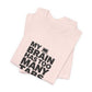 T-Shirt MY BRAIN HAS TOO MANY TABS OPEN – Funny ADHD T Shirt for Adults