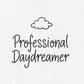 T-Shirt Professional Daydreamer Shirt – Funny ADHD Graphic Tee