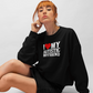 Sweatshirt I Love My Autistic Boyfriend Autism Sweatshirt for Women