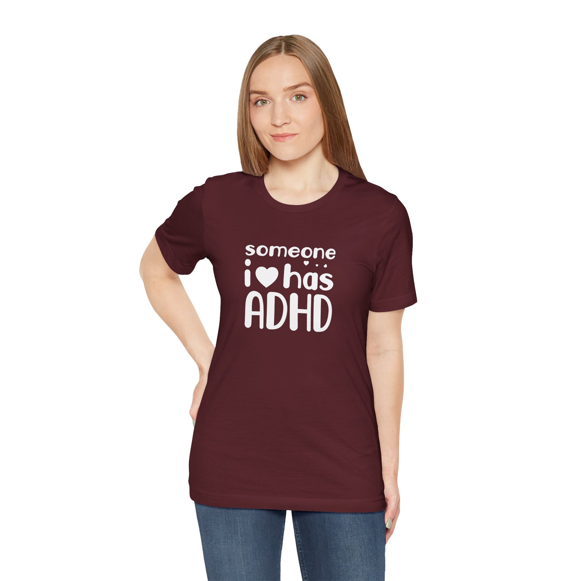 T-Shirt someone i❤️has ADHD – Supportive ADHD T Shirt for Women