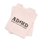 T-Shirt ADHD HIGHWAY T-Shirt – Funny ADHD T-Shirt with Bold Text