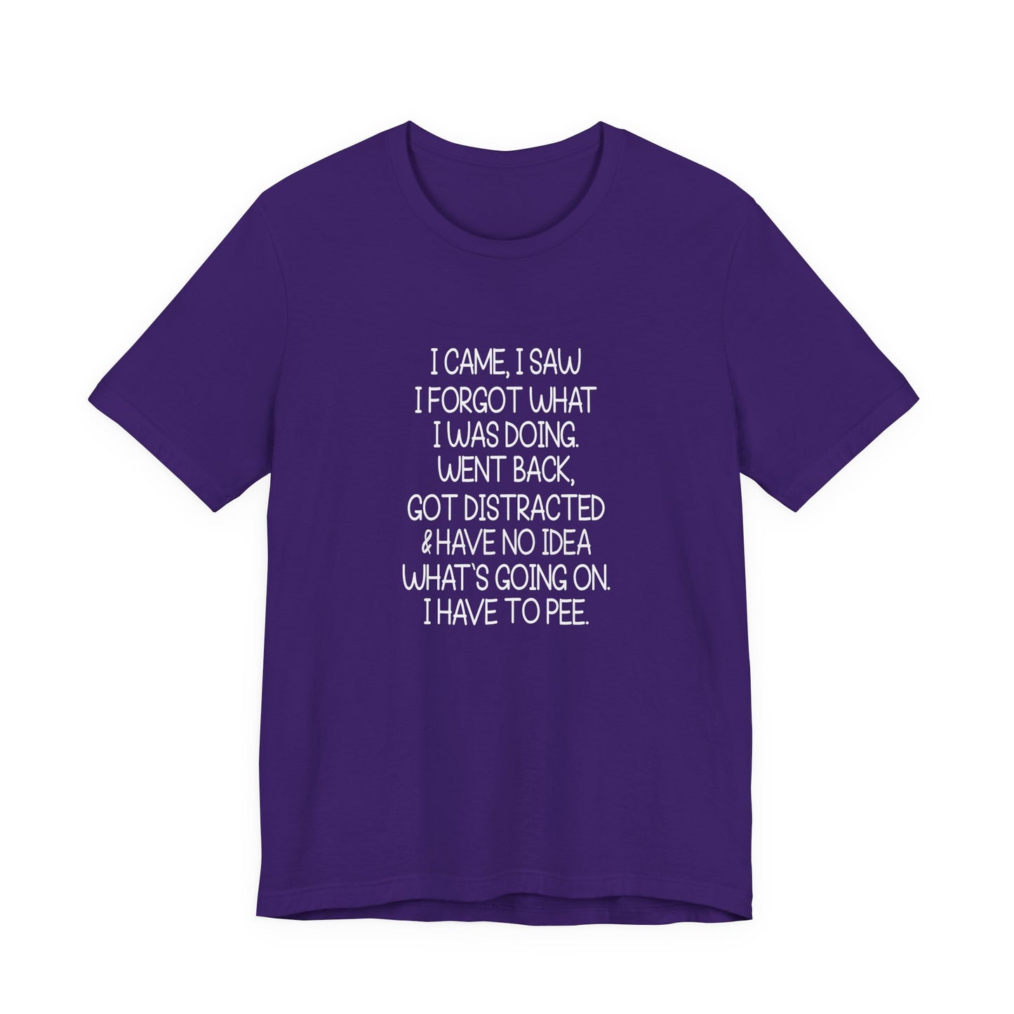 T-Shirt I Came I Saw I Forgot ADHD T-Shirt – Funny Distracted Shirt