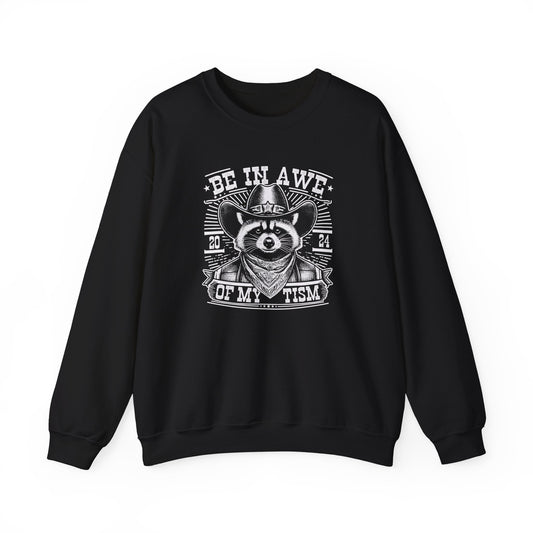 Sweatshirt BE IN AWE OF MY 'TISM Western Meme Autism Sweatshirt