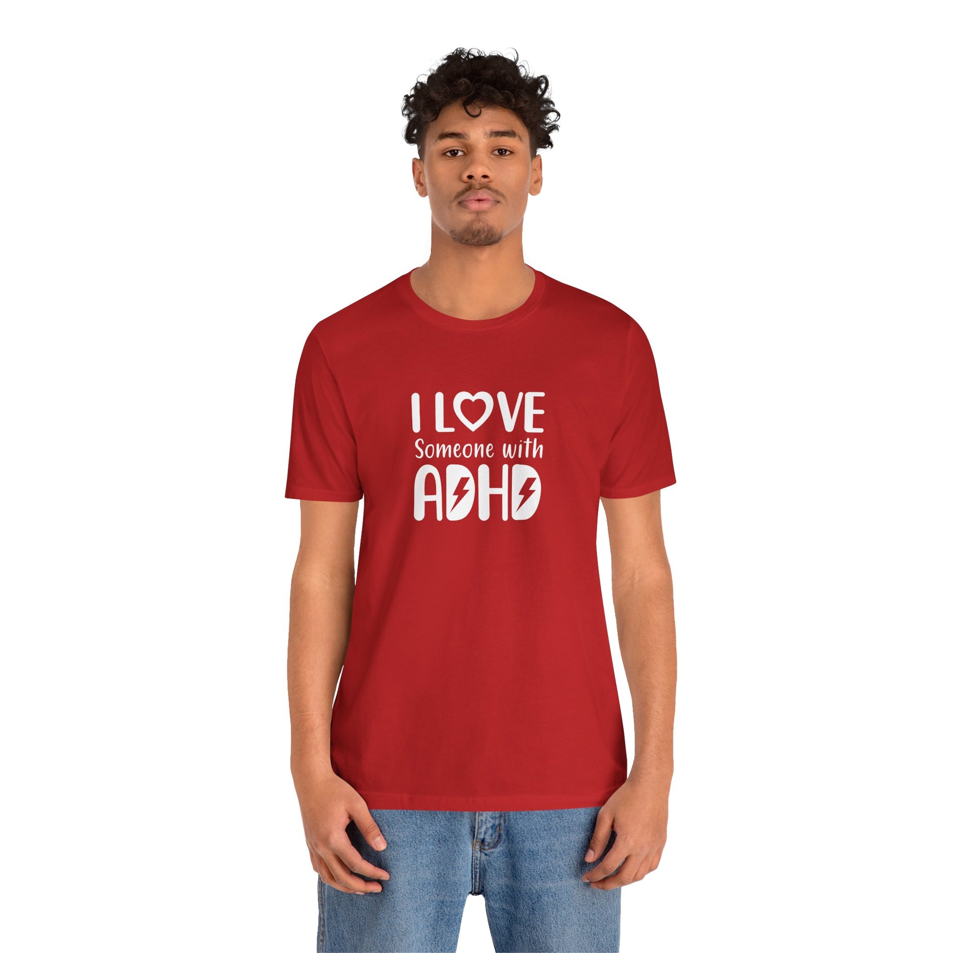T-Shirt I LOVE Someone with ADHD – Supportive ADHD T Shirt