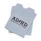 T-Shirt ADHD HIGHWAY T-Shirt – Funny ADHD T-Shirt with Bold Text
