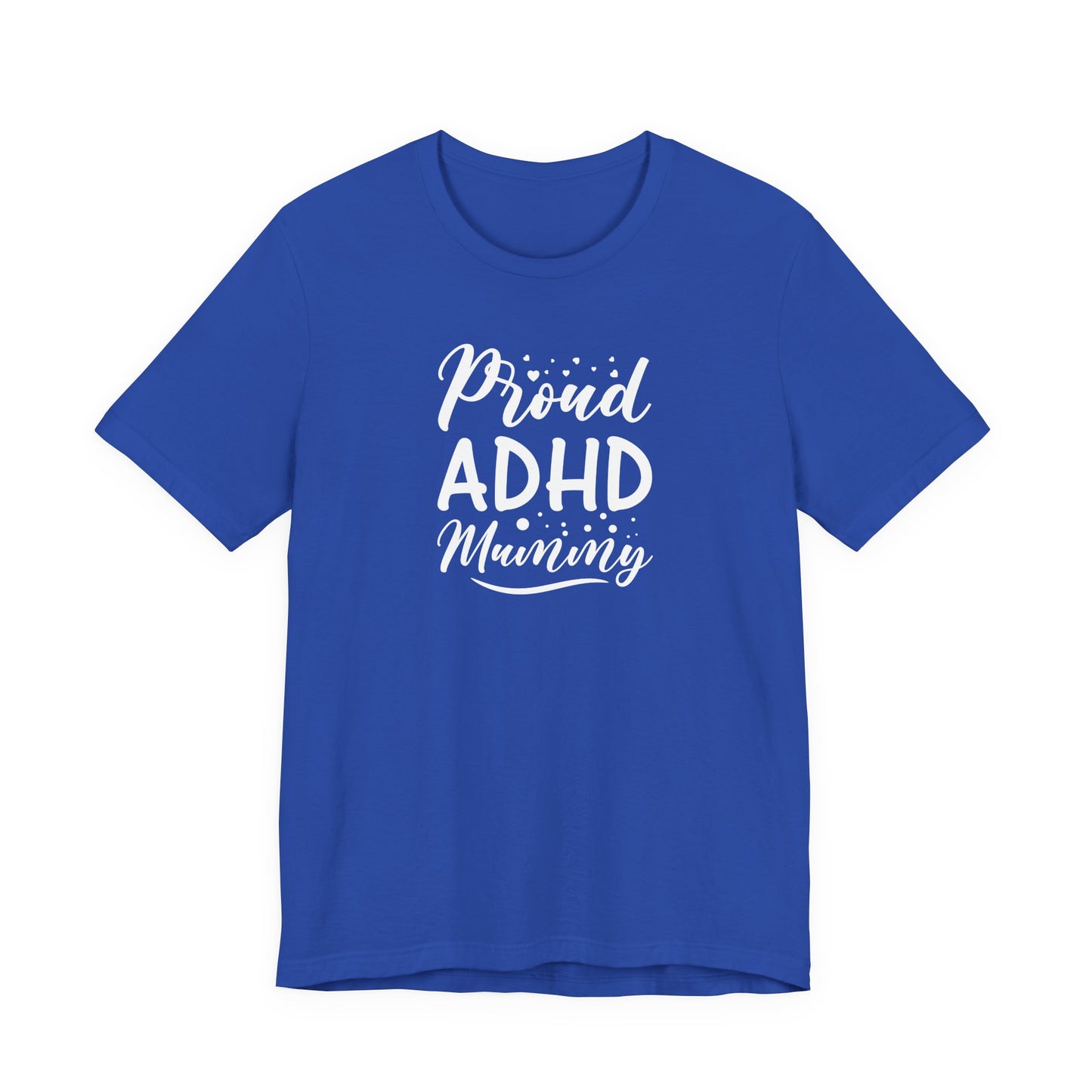 T-Shirt Proud ADHD Mammy – Supportive ADHD T-Shirt for Moms