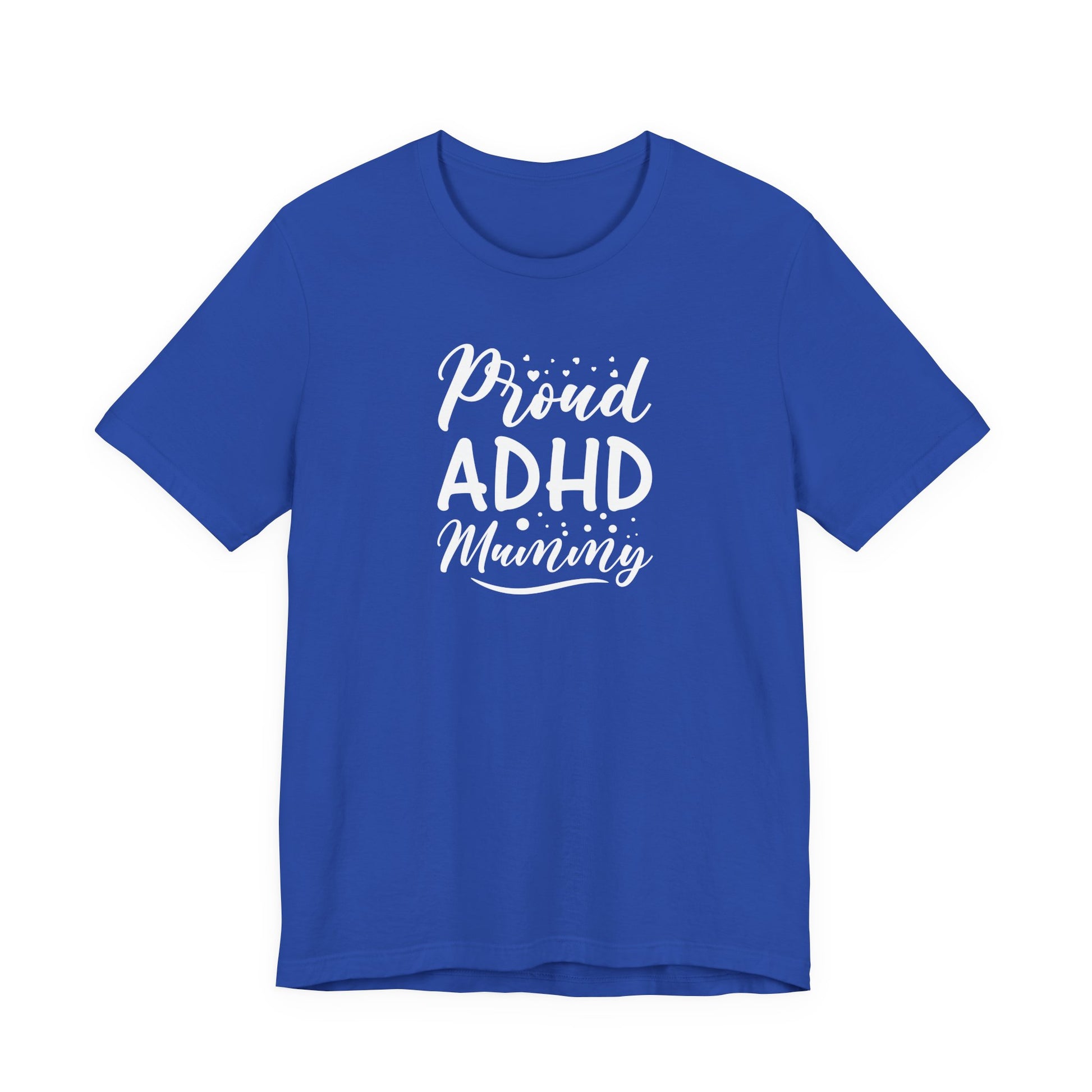 T-Shirt Proud ADHD Mammy – Supportive ADHD T-Shirt for Moms