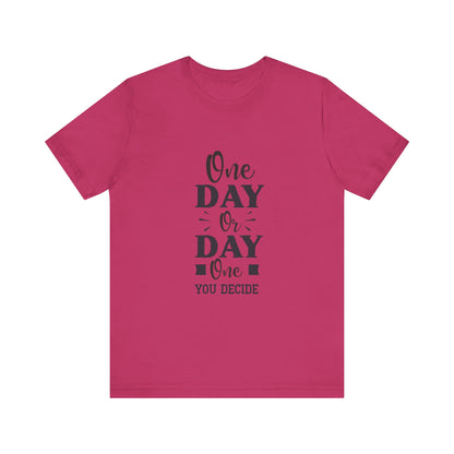 Berry One Day or Day One – Believe and Achieve Shirt for Women
