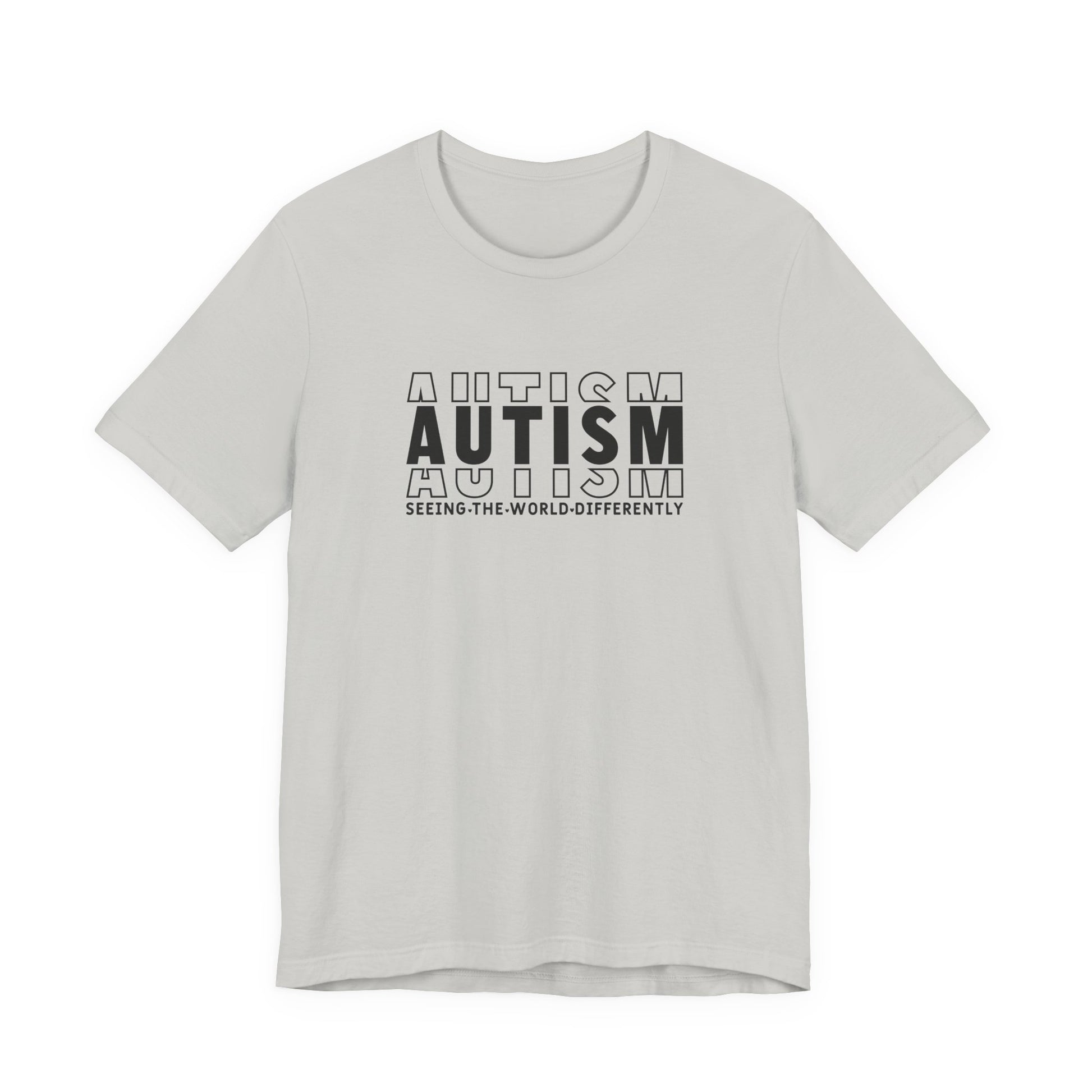 Silver Autism; Seeing the World Differently Autism T-Shirt