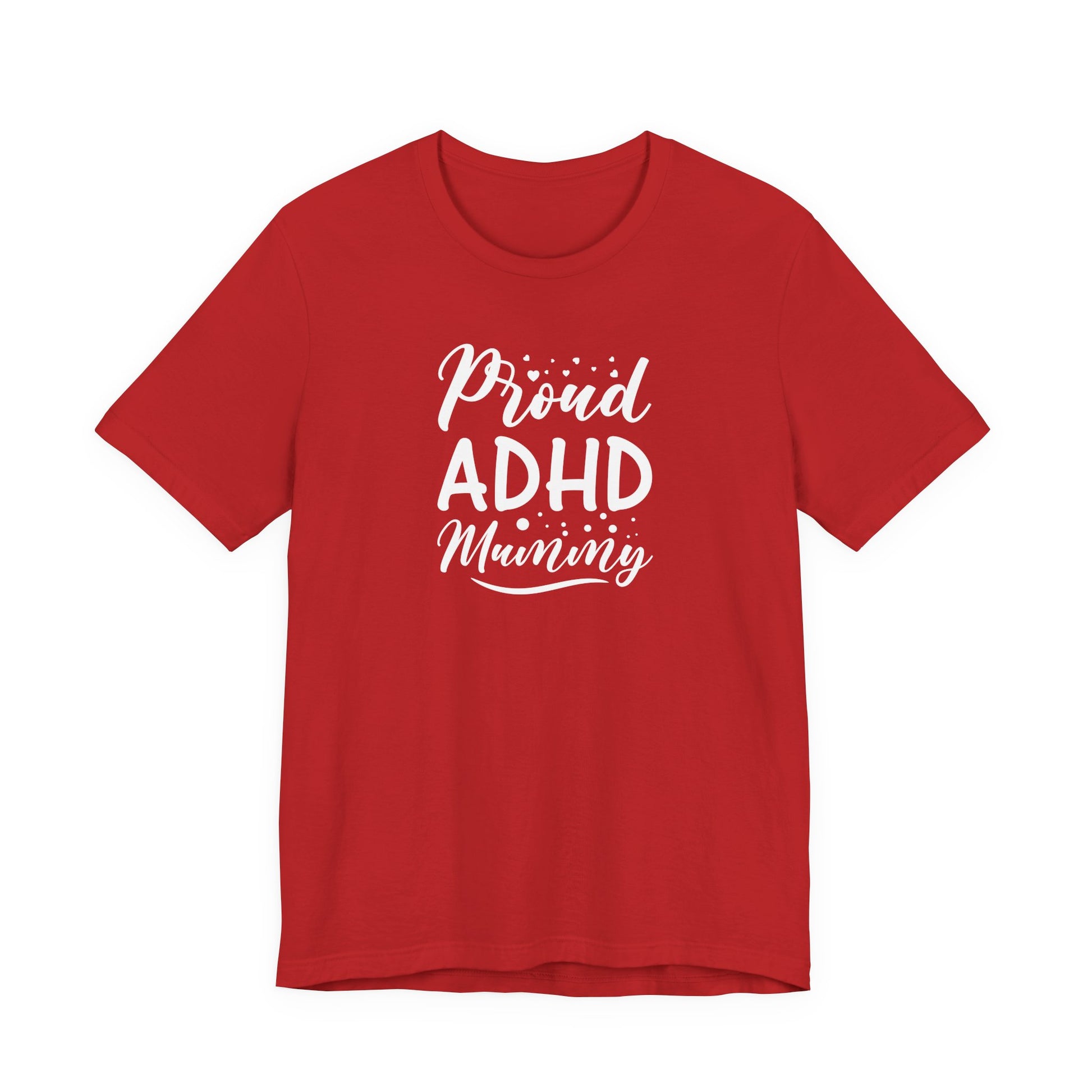 T-Shirt Proud ADHD Mammy – Supportive ADHD T-Shirt for Moms