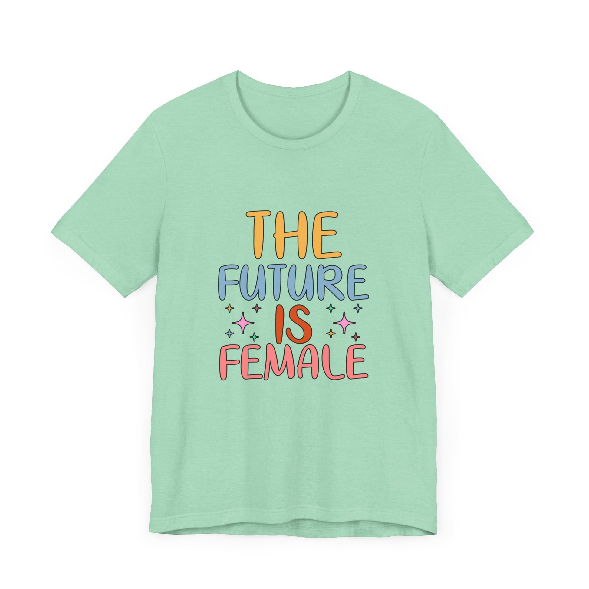 Women’s Empowerment T-Shirt – The Future Is Female Tee