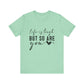 Heather Mint Life is Tough, But So Are You – Empowering Message Shirt