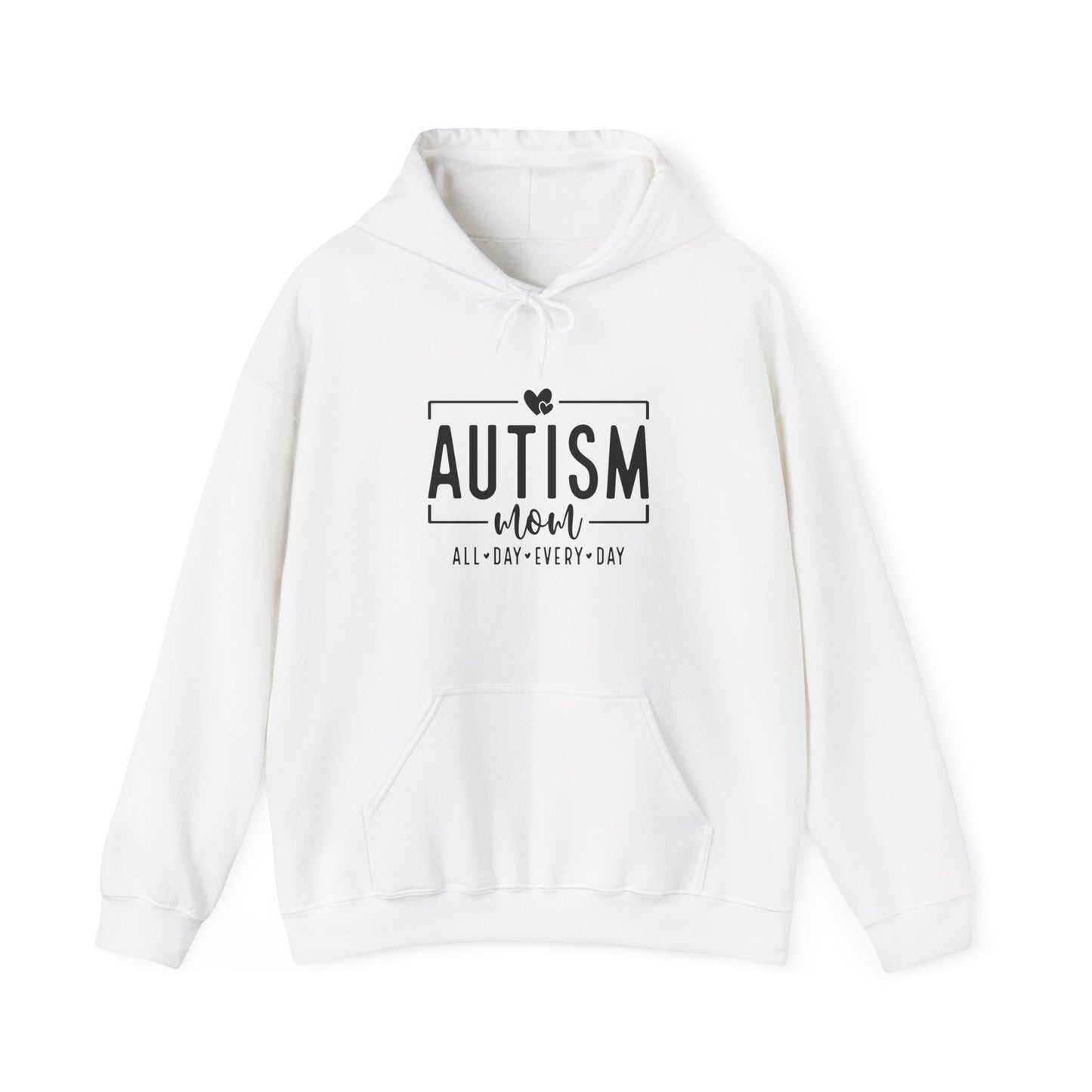 Hoodie AUTISM mom ALL DAY EVERY DAY Hoodie – Minimalist Supportive Design