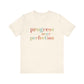 Natural Progress Over Perfection Shirt – Growth Mindset Shirt