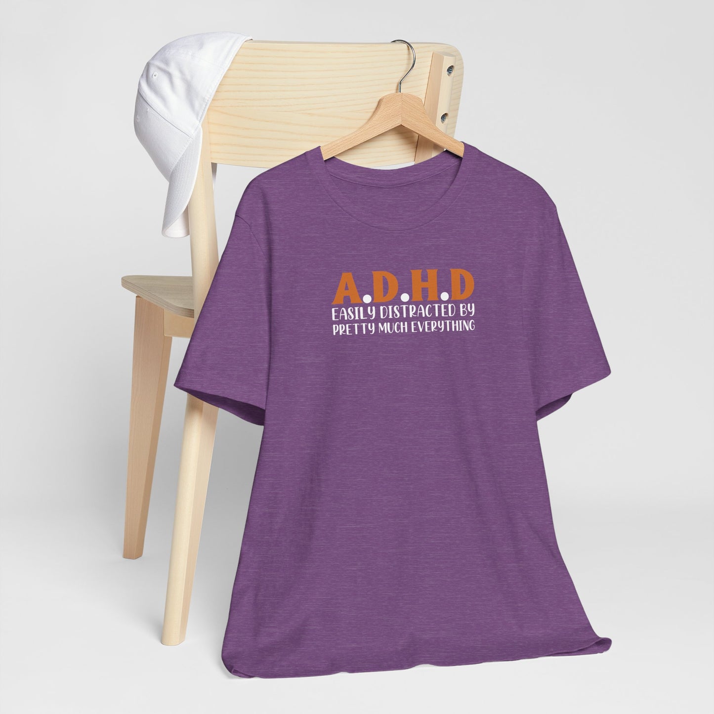 T-Shirt A.D.H.D Easily Distracted – Funny ADHD T Shirt for Teens & Adults