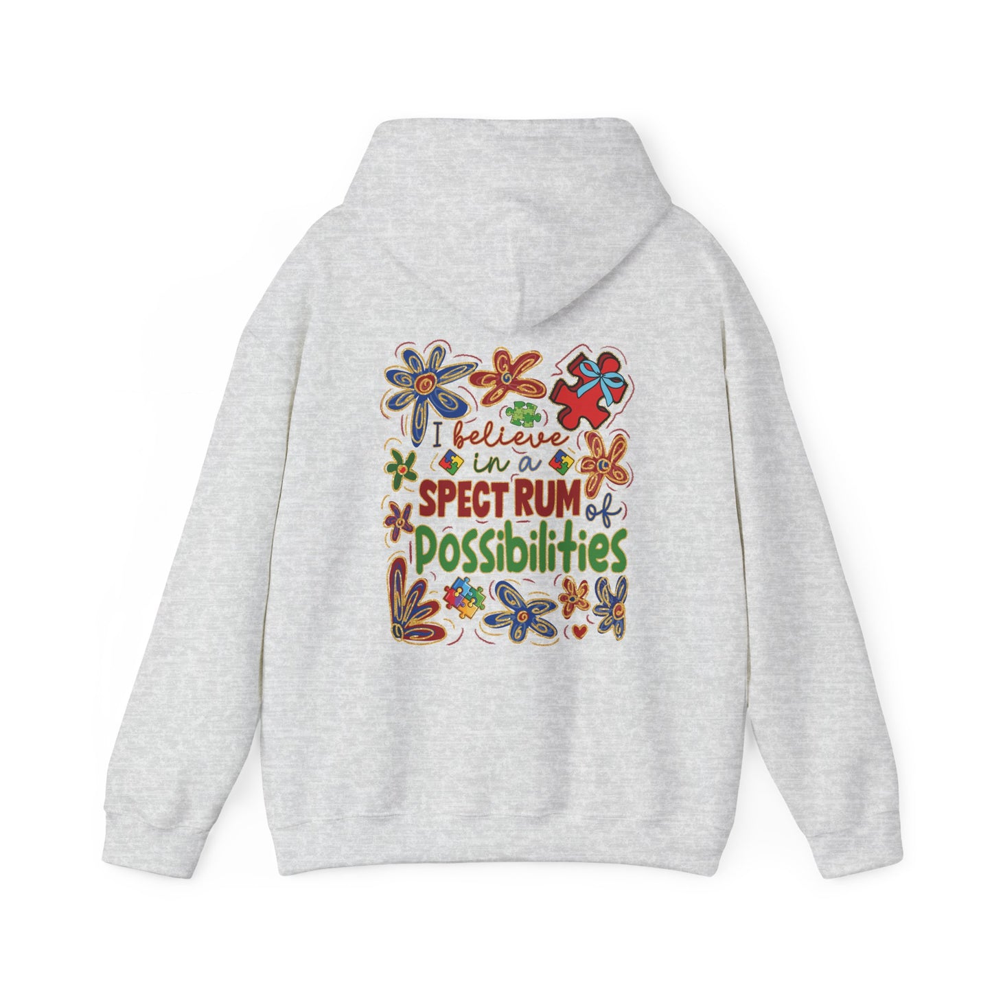 I believe in a SPECTRUM of Possibilities Hoodie – Colorful Back Print