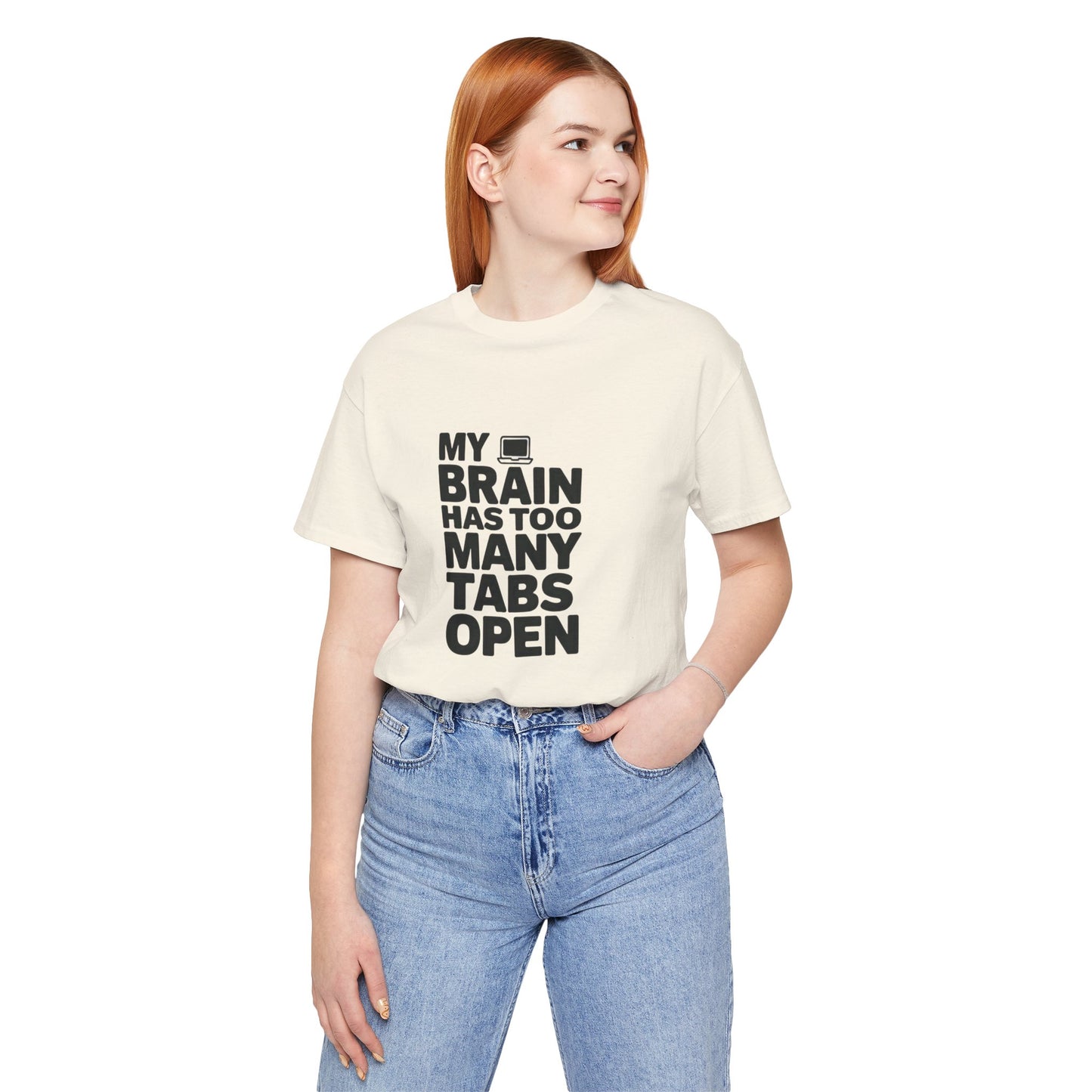 T-Shirt MY BRAIN HAS TOO MANY TABS OPEN – Funny ADHD T Shirt for Adults