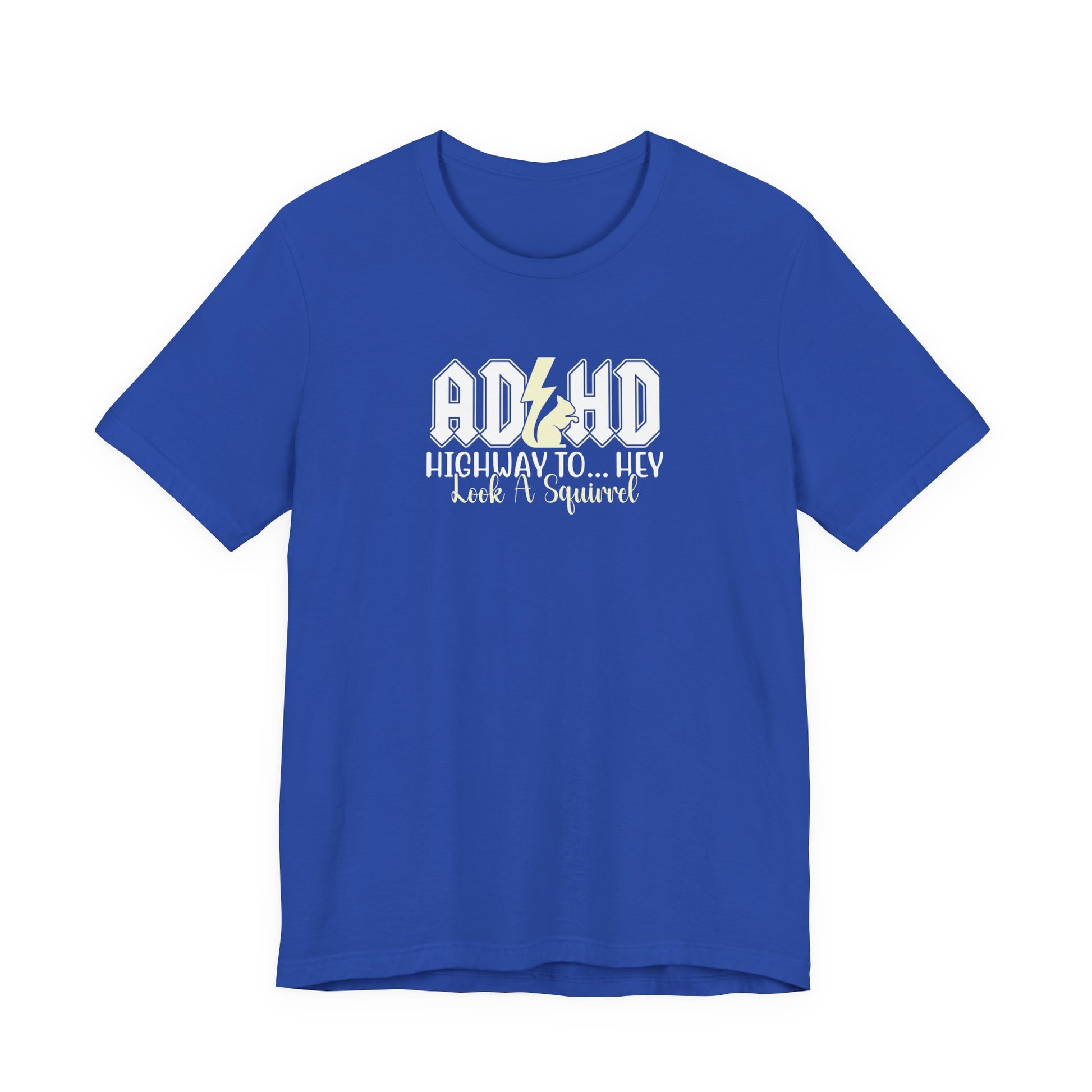 T-Shirt HIGHWAY TO... HEY Look A Squirrel ADHD T Shirt – Funny ADHD Tshirt
