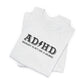 T-Shirt ADHD HIGHWAY T-Shirt – Funny ADHD T-Shirt with Bold Text