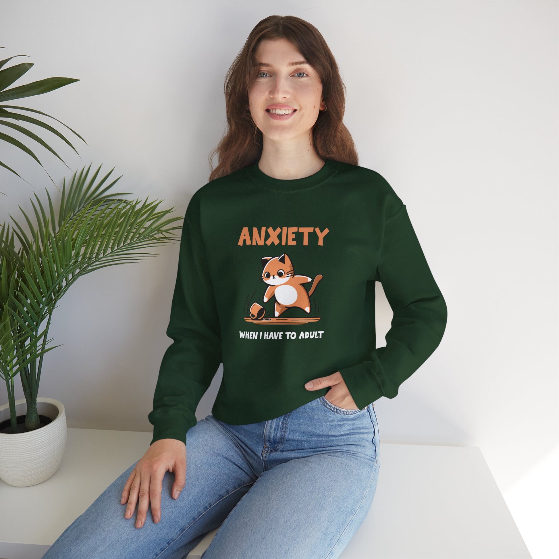 Sweatshirt Anxiety When I Have to Adult Funny Women’s Mental Health Sweatshirt