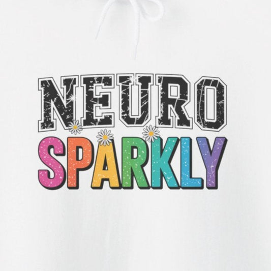 White hoodie with 'NEURO SPARKLY' text in colorful letters on a white background