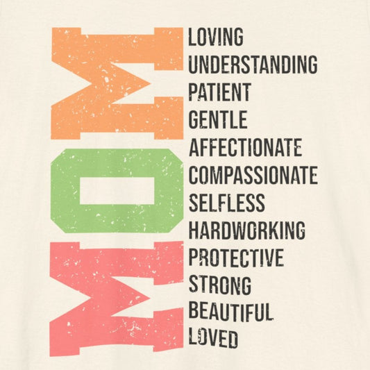 T-Shirt Empowering Mom T-Shirt – Beautiful, Strong, Loved MOM