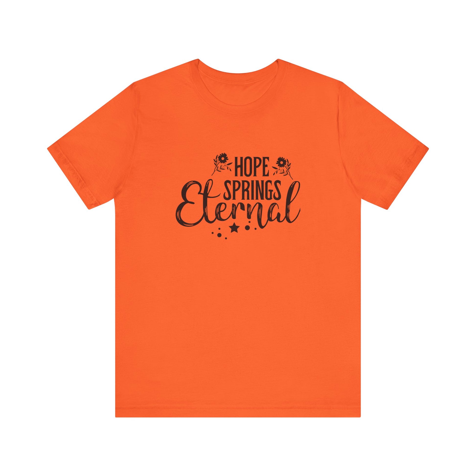 Orange Motivational Shirts – Hope Springs Eternal Women’s Easter Tee