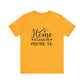 Gold Mother’s Day Gift Tee – Home Is Where My Mom Is Shirt
