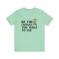 Heather Mint Inspirational Quotes Shirt – Be the Change You Want to See