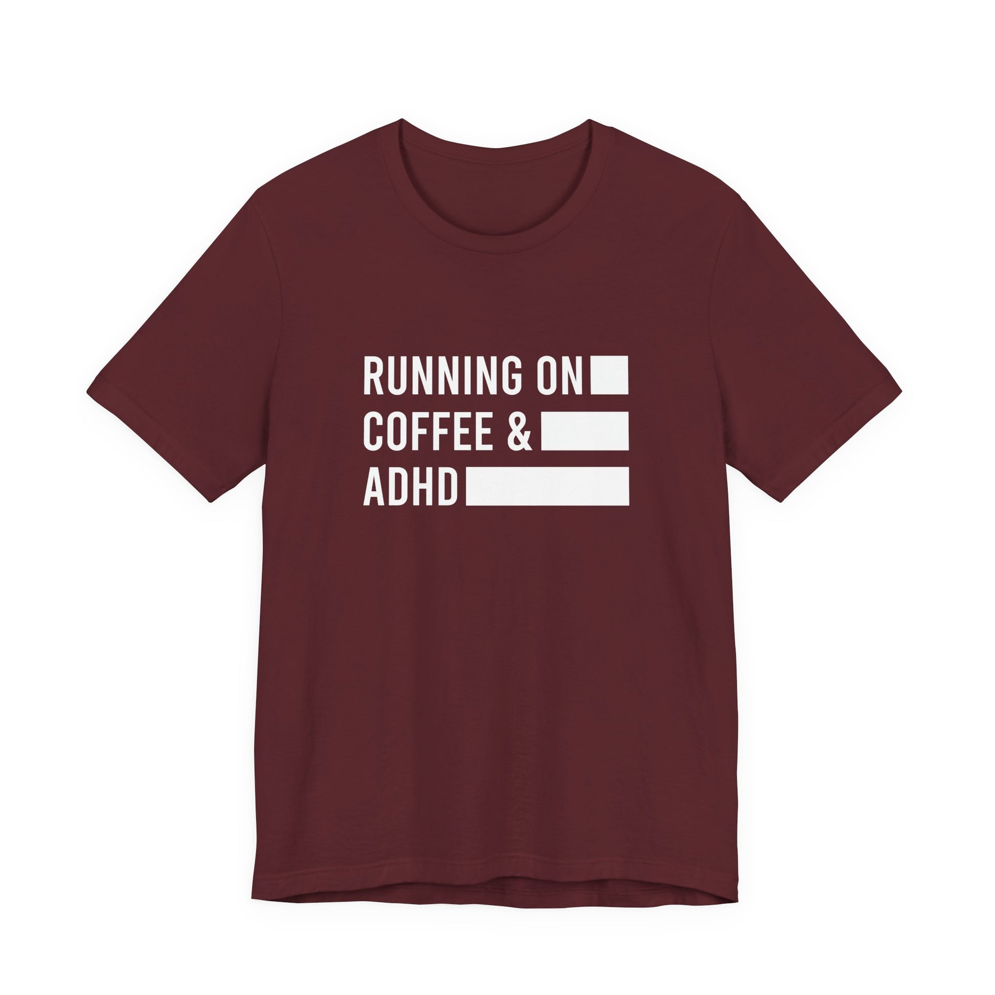 T-Shirt RUNNING ON COFFEE & ADHD – Funny ADHD T-Shirt for Adults