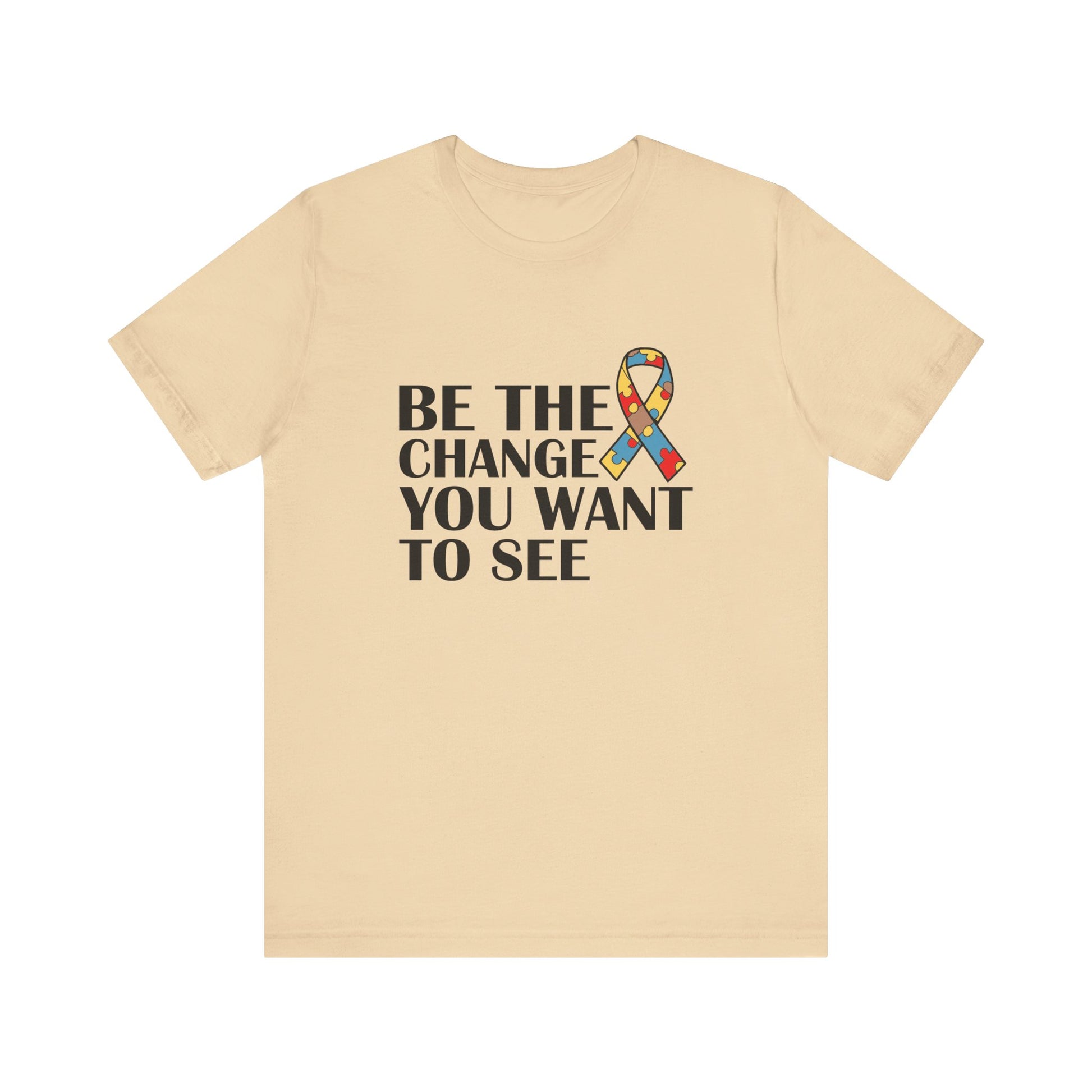 Soft Cream Inspirational Quotes Shirt – Be the Change You Want to See