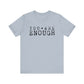 You Are Enough – Light Blue Suicide Awareness Shirts for Women