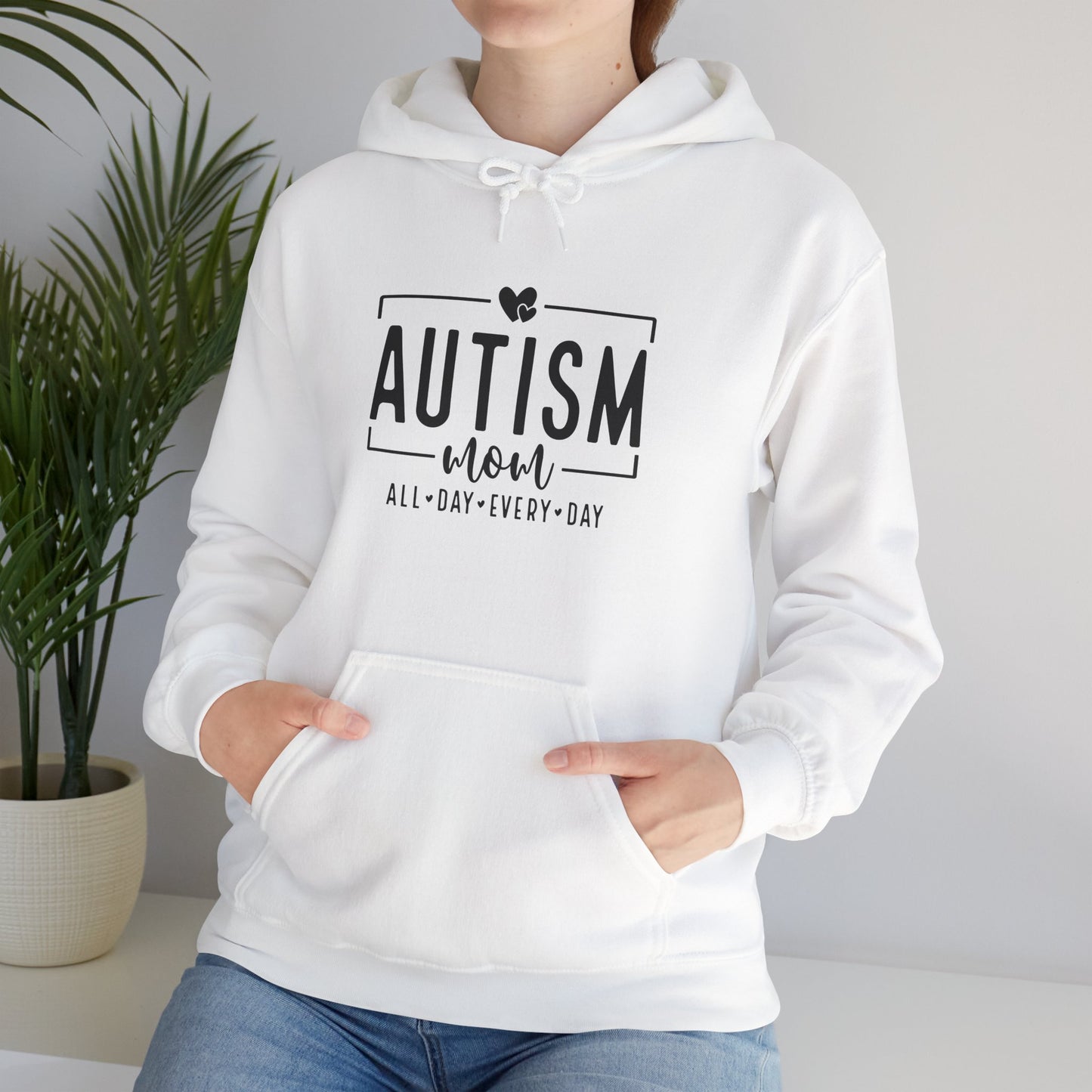 Hoodie AUTISM mom ALL DAY EVERY DAY Hoodie – Minimalist Supportive Design